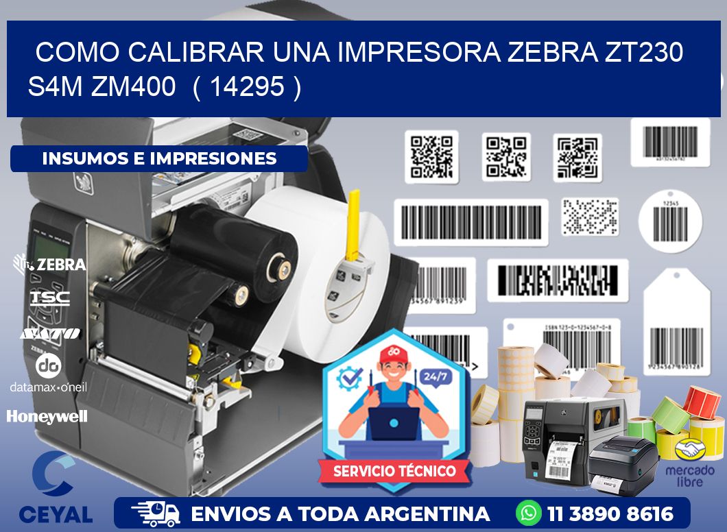 como calibrar una impresora zebra zt230 S4M ZM400  ( 14295 )