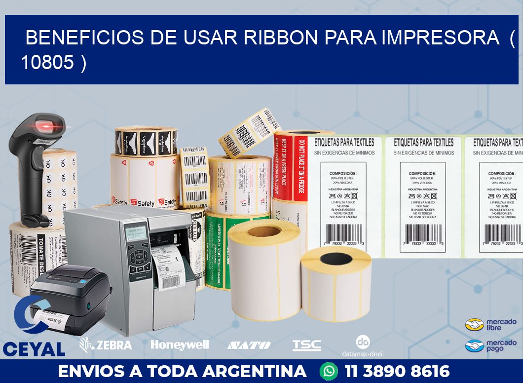 BENEFICIOS DE USAR RIBBON PARA IMPRESORA  ( 10805 )