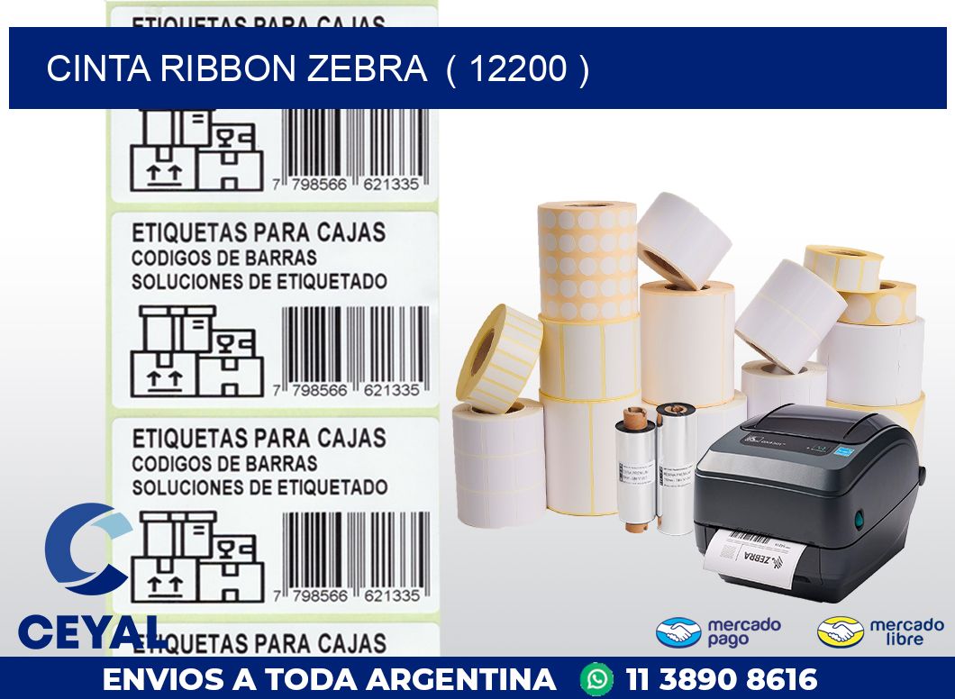 CINTA RIBBON ZEBRA  ( 12200 )