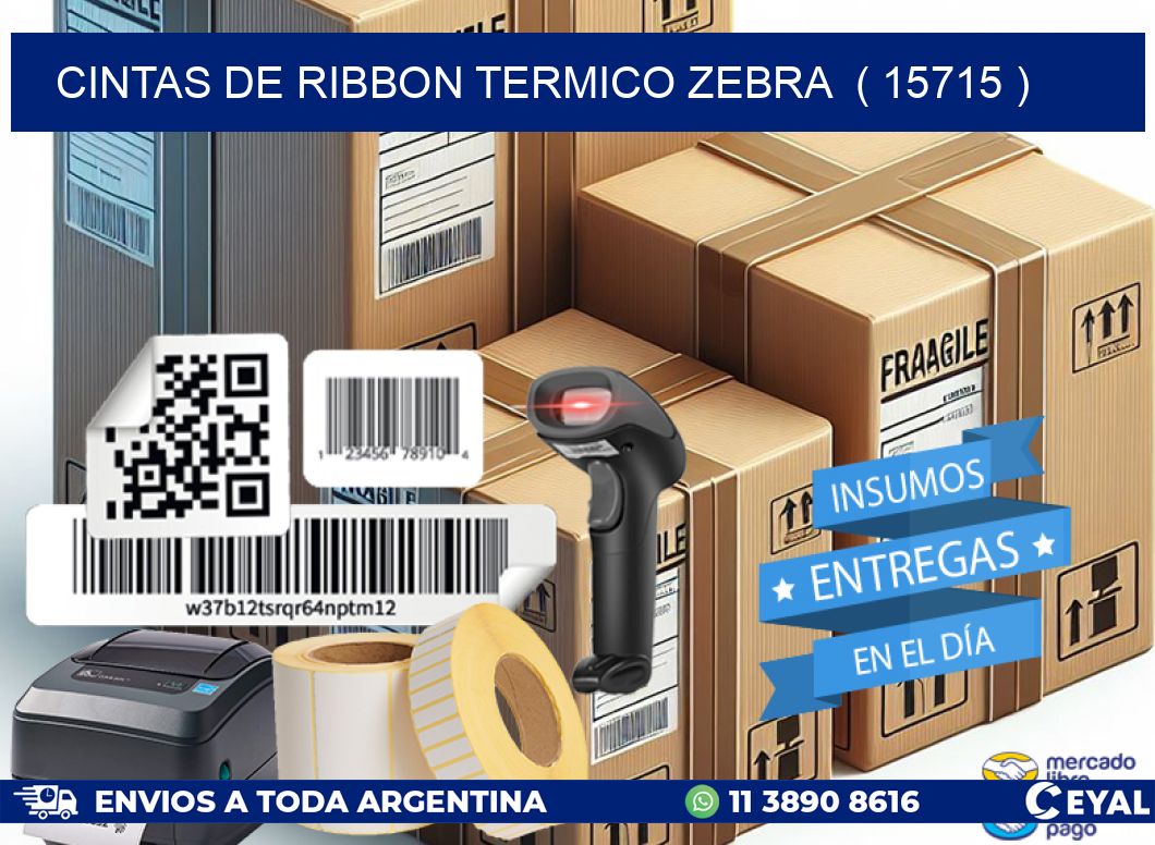 CINTAS DE RIBBON TERMICO ZEBRA  ( 15715 )