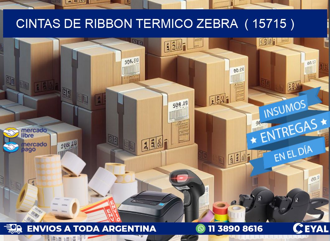 CINTAS DE RIBBON TERMICO ZEBRA  ( 15715 )