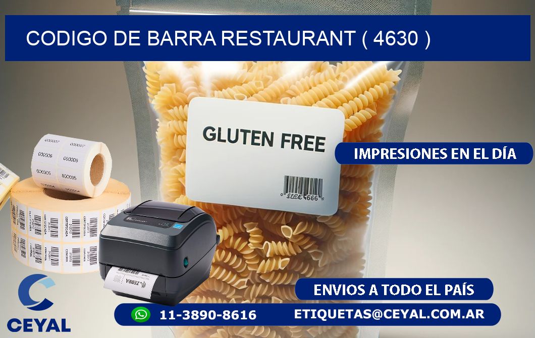 CODIGO DE BARRA RESTAURANT ( 4630 )