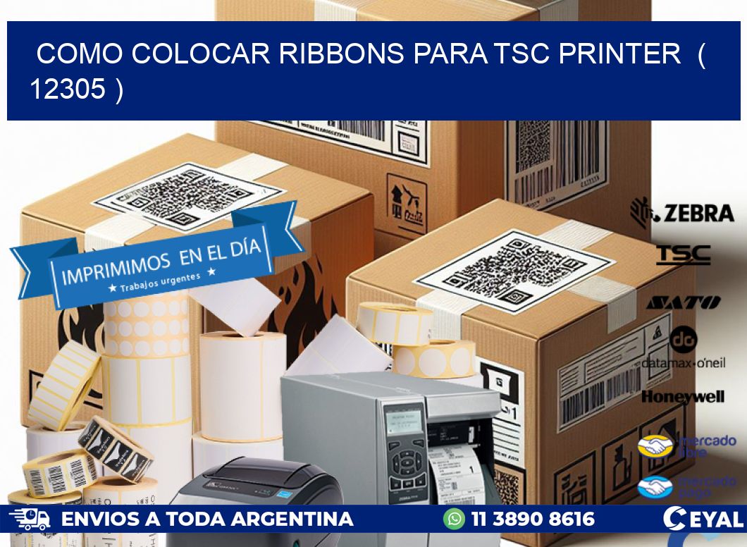 COMO COLOCAR RIBBONS PARA TSC PRINTER  ( 12305 )