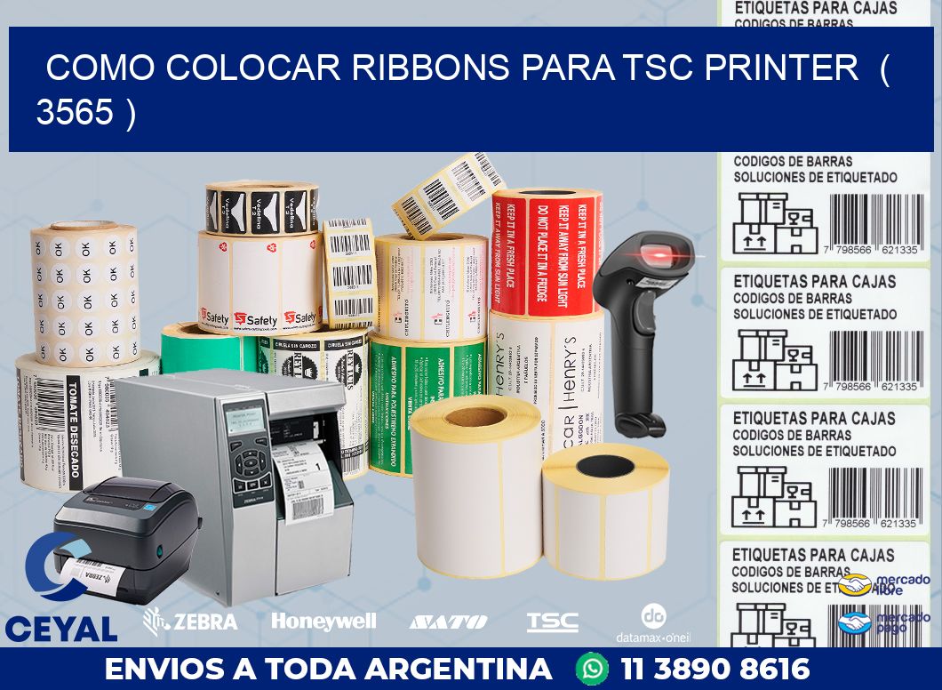 COMO COLOCAR RIBBONS PARA TSC PRINTER  ( 3565 )