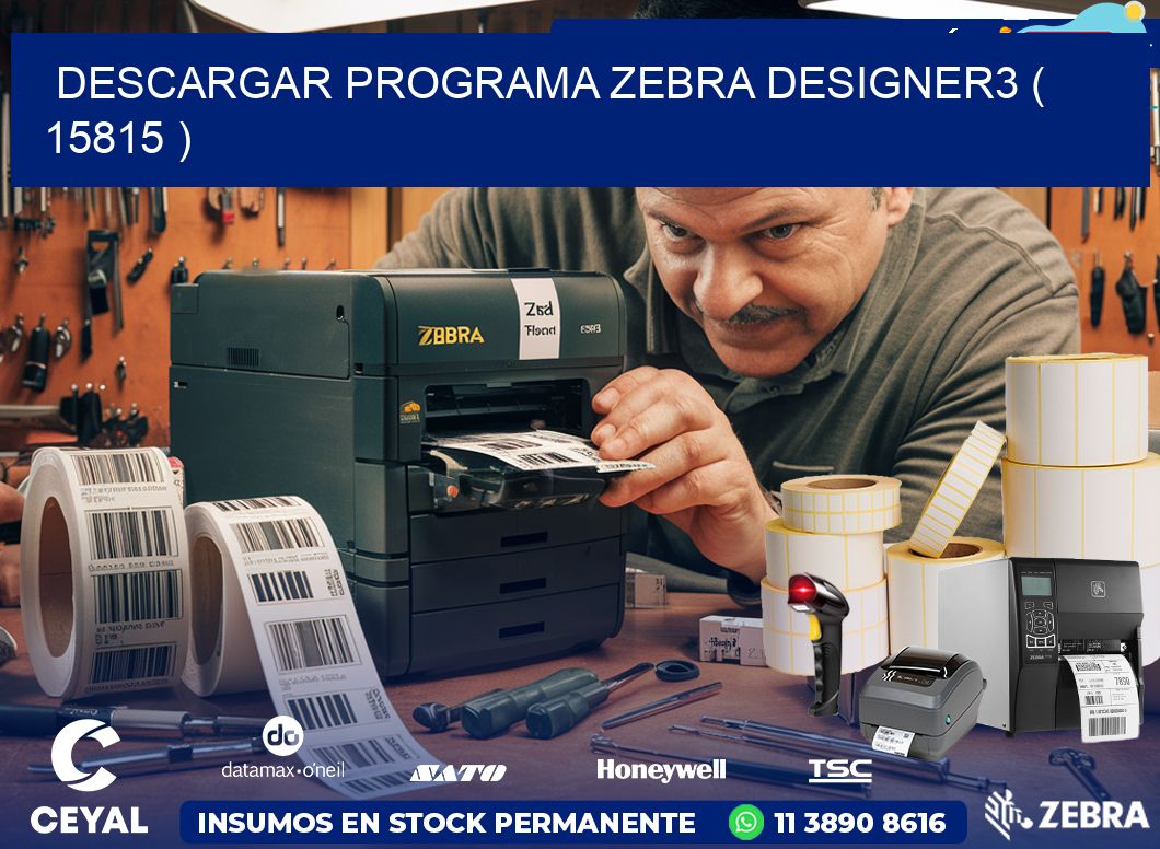 DESCARGAR PROGRAMA ZEBRA DESIGNER3 ( 15815 )