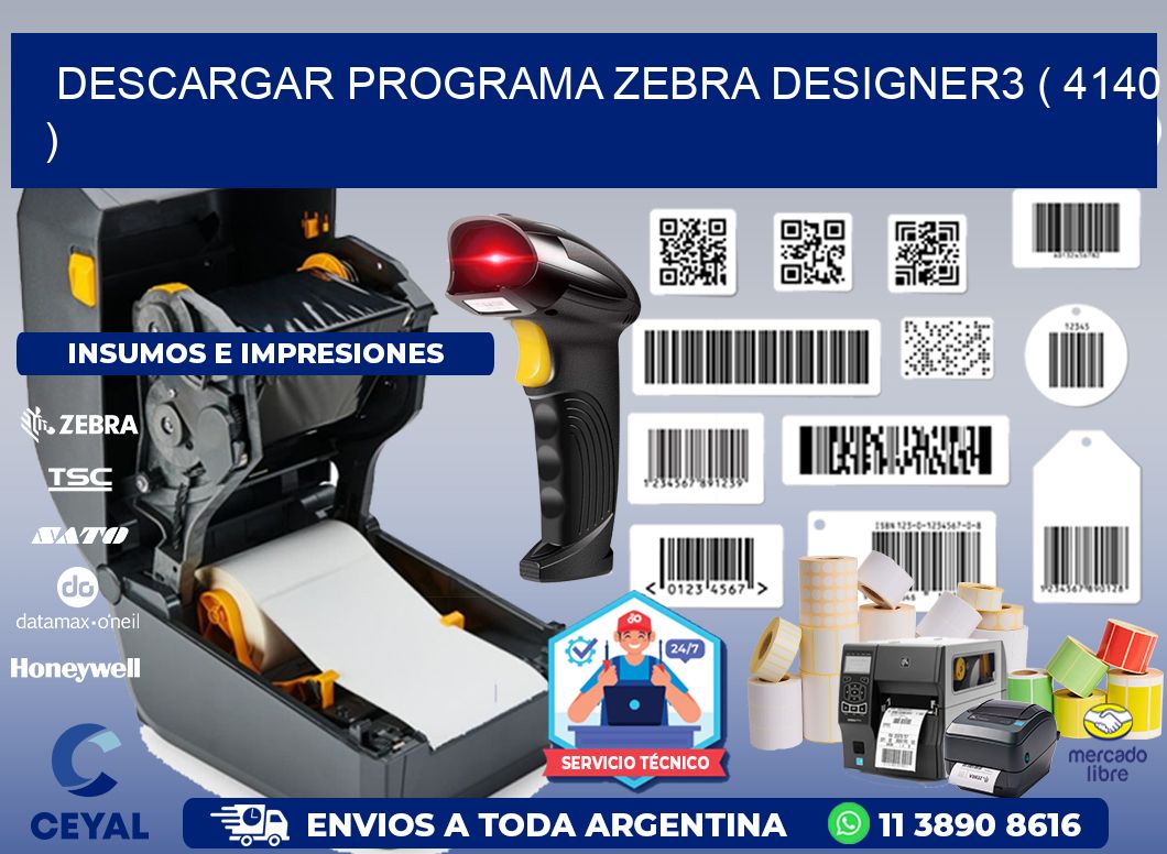 DESCARGAR PROGRAMA ZEBRA DESIGNER3 ( 4140 )