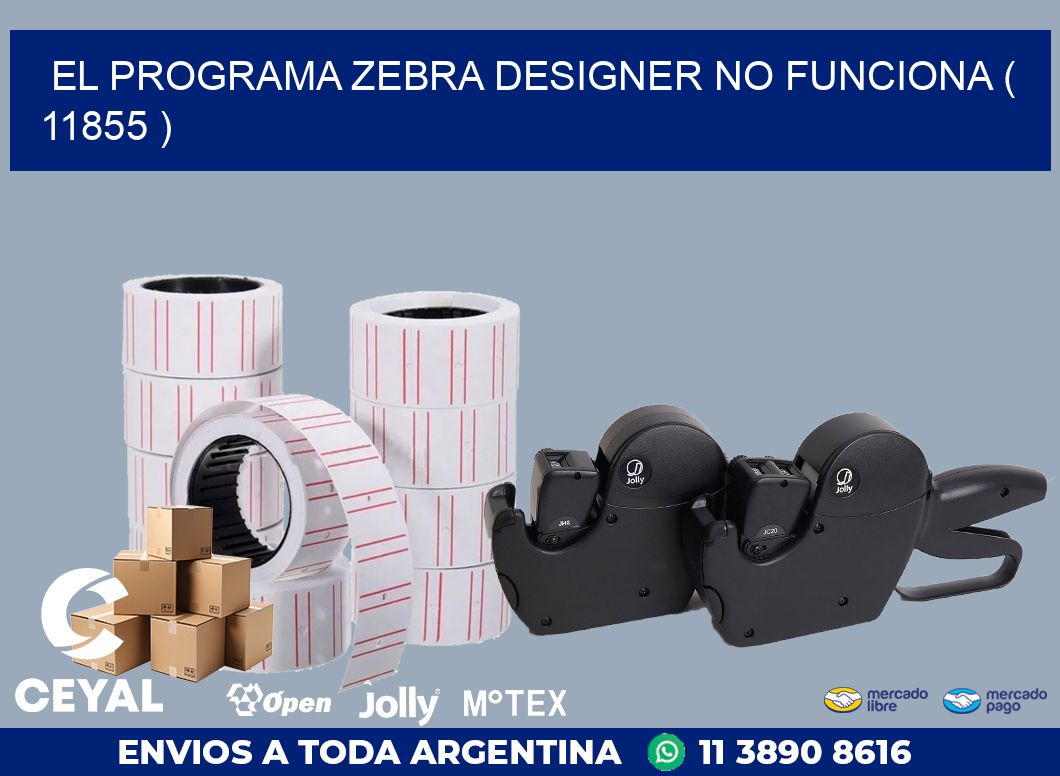 EL PROGRAMA ZEBRA DESIGNER NO FUNCIONA ( 11855 )