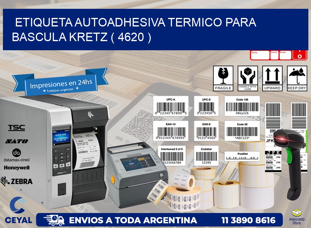 ETIQUETA AUTOADHESIVA TERMICO PARA BASCULA KRETZ ( 4620 )