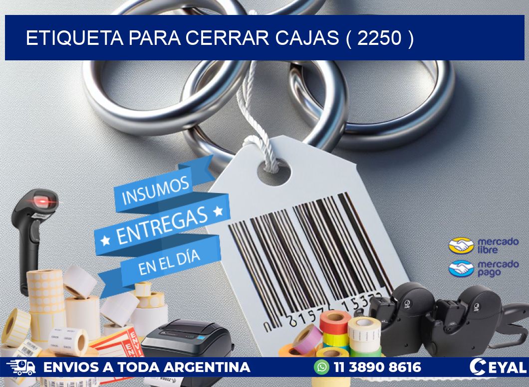 ETIQUETA PARA CERRAR CAJAS ( 2250 )