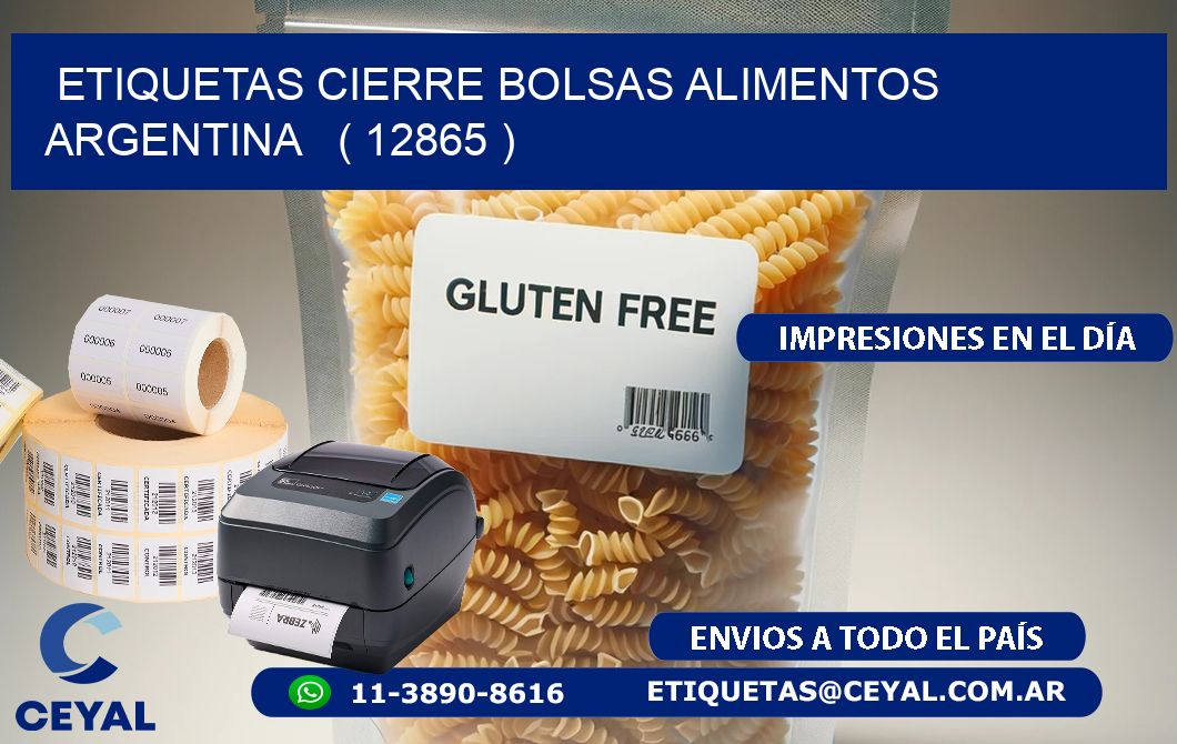 ETIQUETAS CIERRE BOLSAS ALIMENTOS ARGENTINA   ( 12865 )