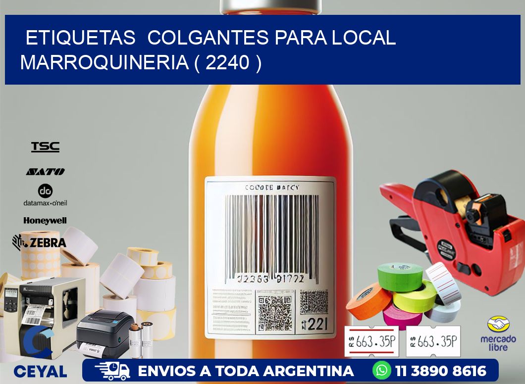 ETIQUETAS  COLGANTES PARA LOCAL MARROQUINERIA ( 2240 )