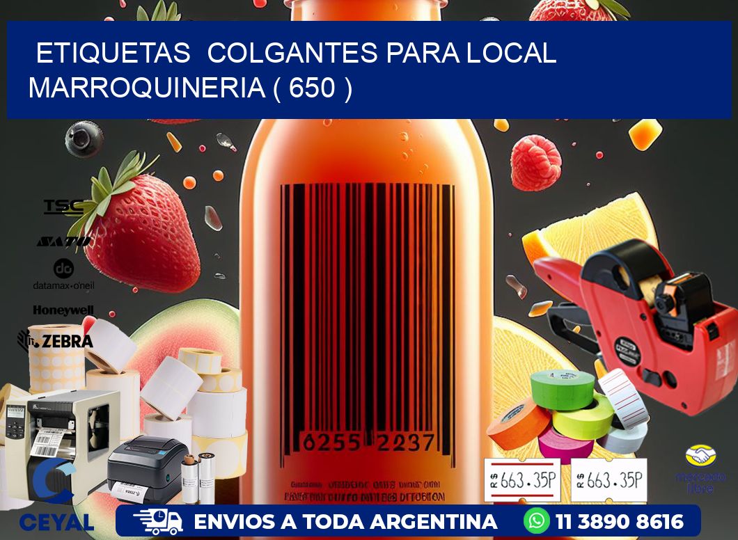 ETIQUETAS  COLGANTES PARA LOCAL MARROQUINERIA ( 650 )