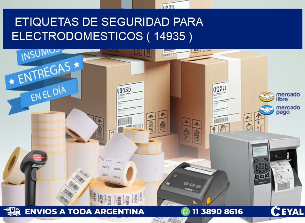 ETIQUETAS DE SEGURIDAD PARA ELECTRODOMESTICOS ( 14935 )