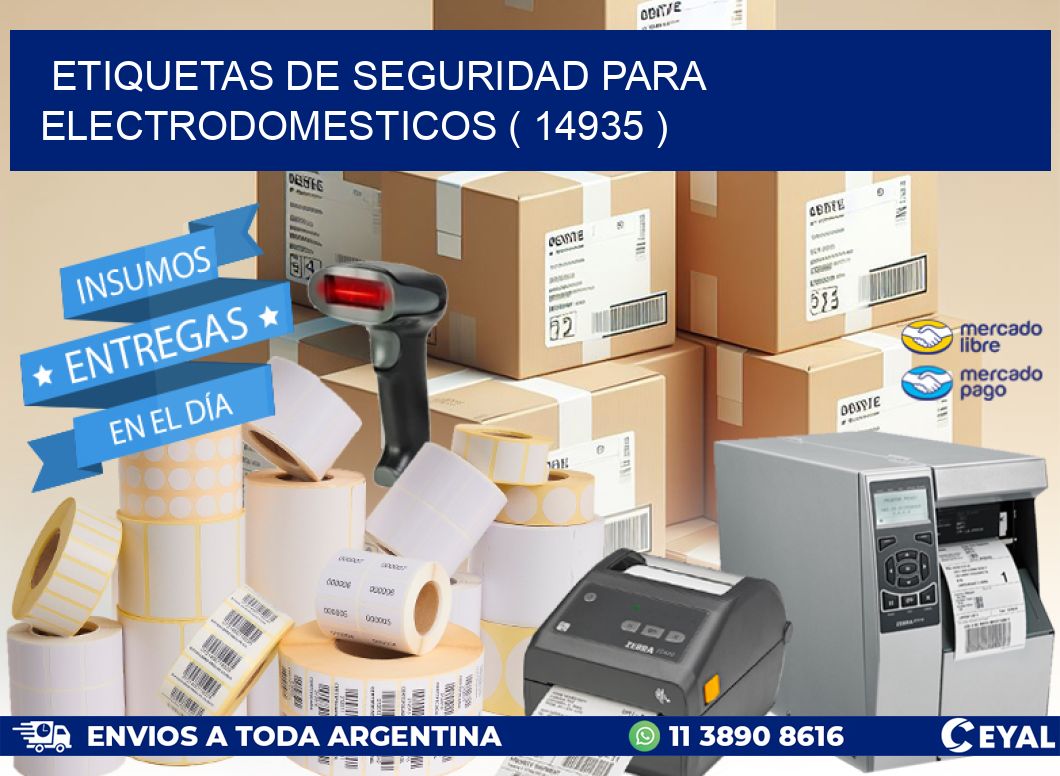 ETIQUETAS DE SEGURIDAD PARA ELECTRODOMESTICOS ( 14935 )