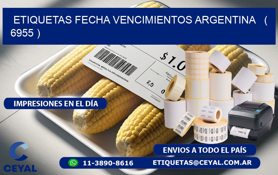 ETIQUETAS FECHA VENCIMIENTOS ARGENTINA   ( 6955 )