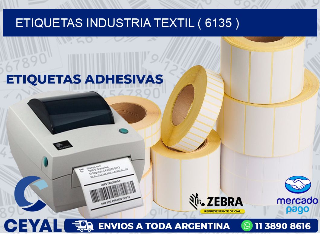 ETIQUETAS INDUSTRIA TEXTIL ( 6135 )