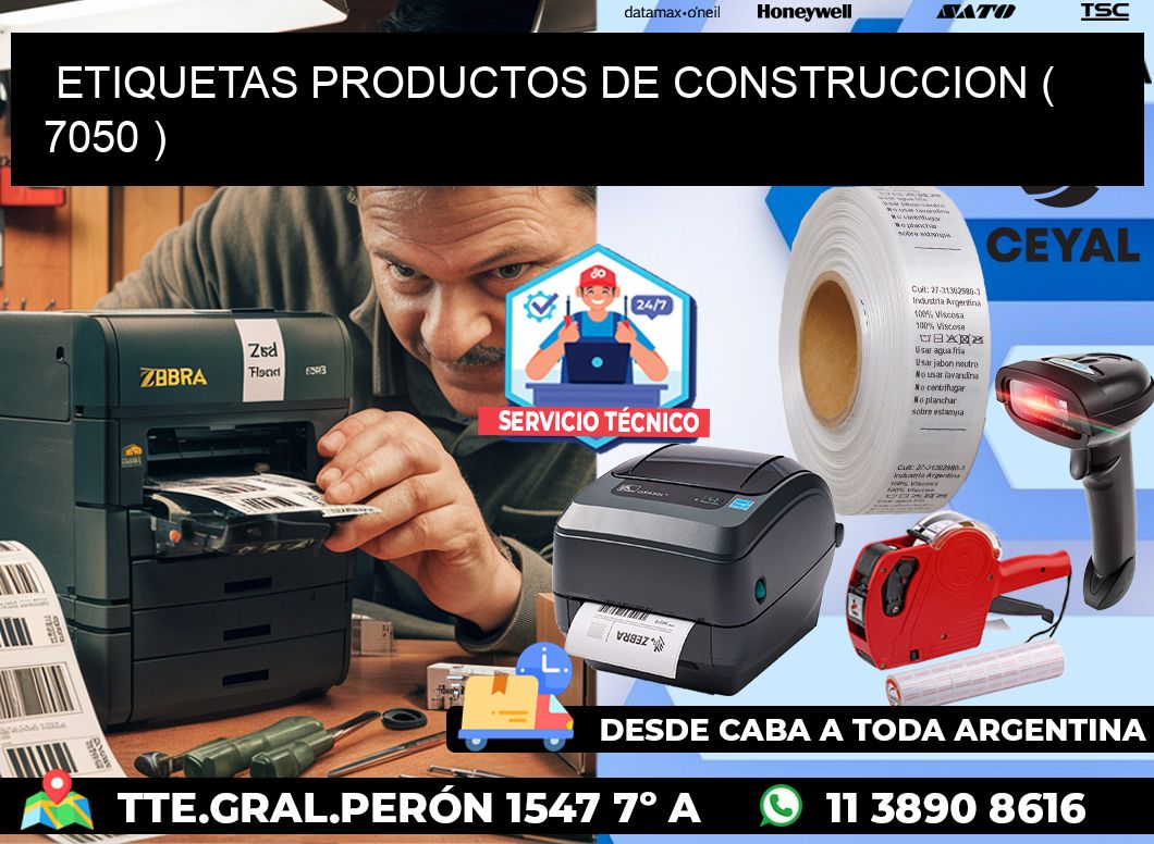 ETIQUETAS PRODUCTOS DE CONSTRUCCION ( 7050 )