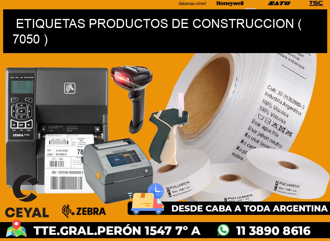 ETIQUETAS PRODUCTOS DE CONSTRUCCION ( 7050 )