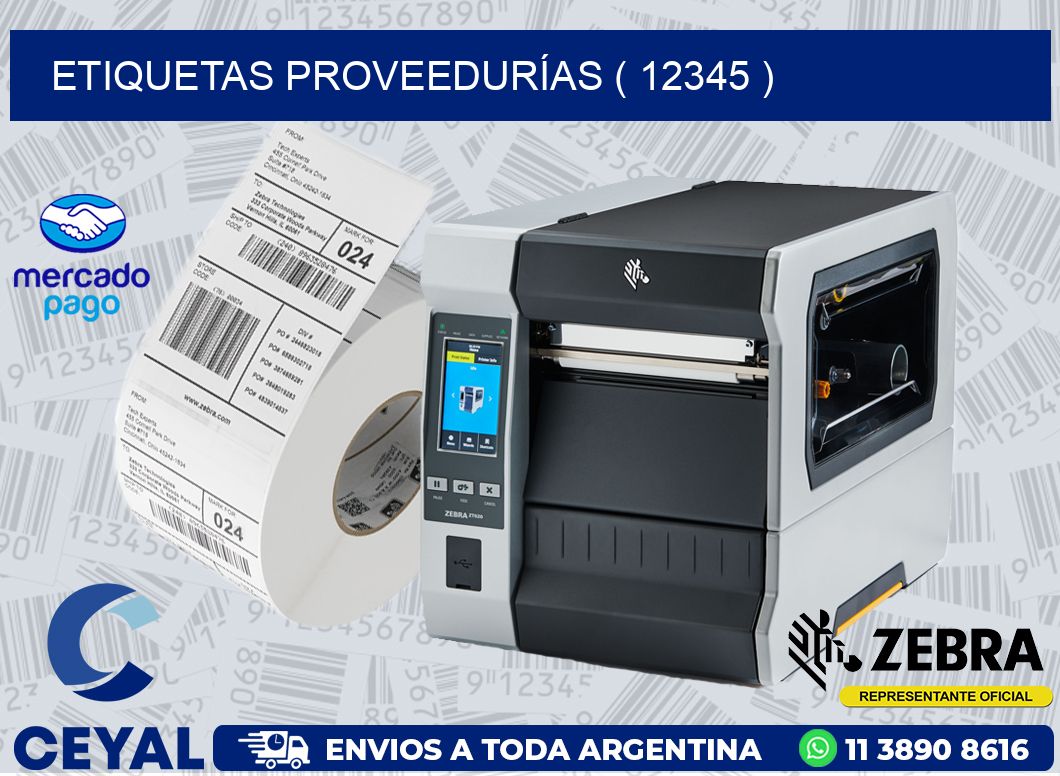 ETIQUETAS PROVEEDURÍAS ( 12345 )