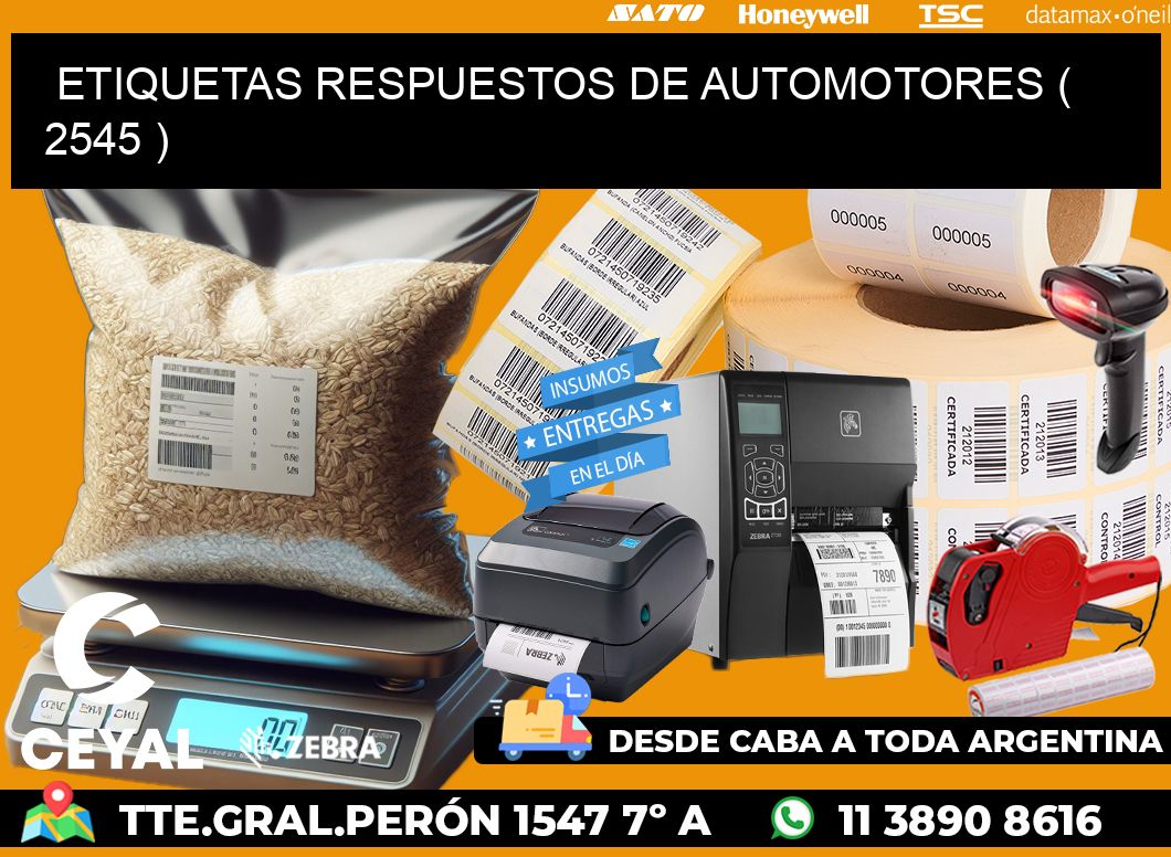 ETIQUETAS RESPUESTOS DE AUTOMOTORES ( 2545 )