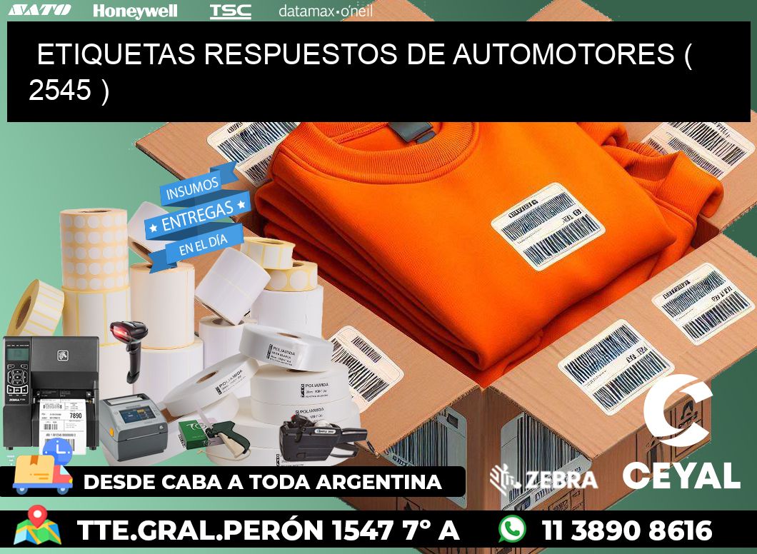 ETIQUETAS RESPUESTOS DE AUTOMOTORES ( 2545 )