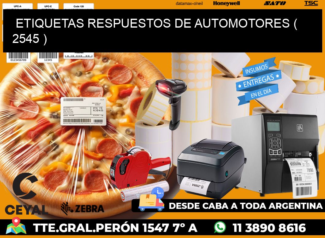 ETIQUETAS RESPUESTOS DE AUTOMOTORES ( 2545 )