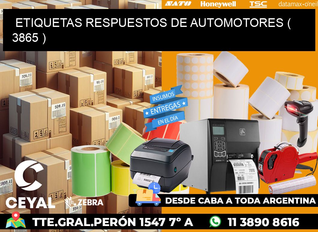 ETIQUETAS RESPUESTOS DE AUTOMOTORES ( 3865 )