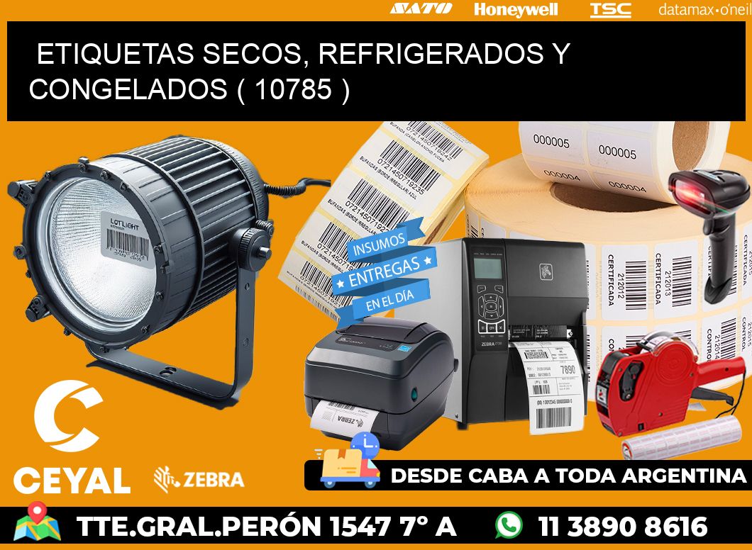 ETIQUETAS SECOS, REFRIGERADOS Y CONGELADOS ( 10785 )