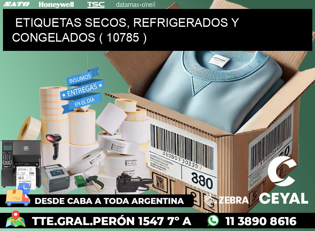 ETIQUETAS SECOS, REFRIGERADOS Y CONGELADOS ( 10785 )