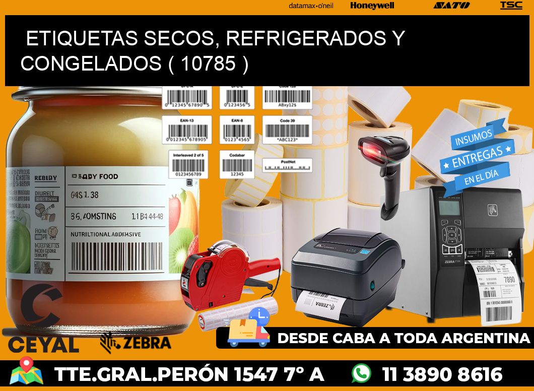 ETIQUETAS SECOS, REFRIGERADOS Y CONGELADOS ( 10785 )