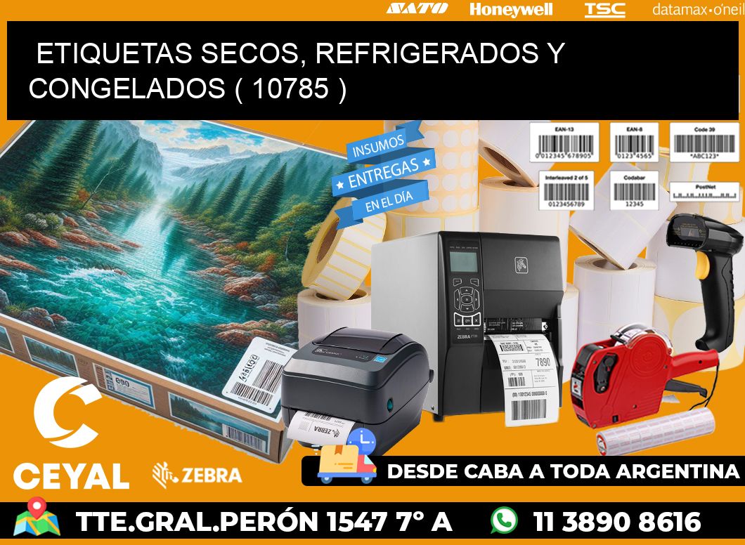 ETIQUETAS SECOS, REFRIGERADOS Y CONGELADOS ( 10785 )