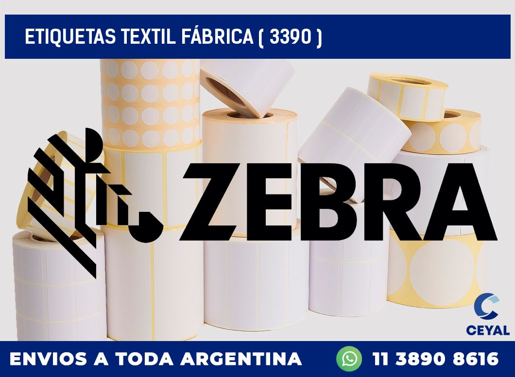 ETIQUETAS TEXTIL FÁBRICA ( 3390 )