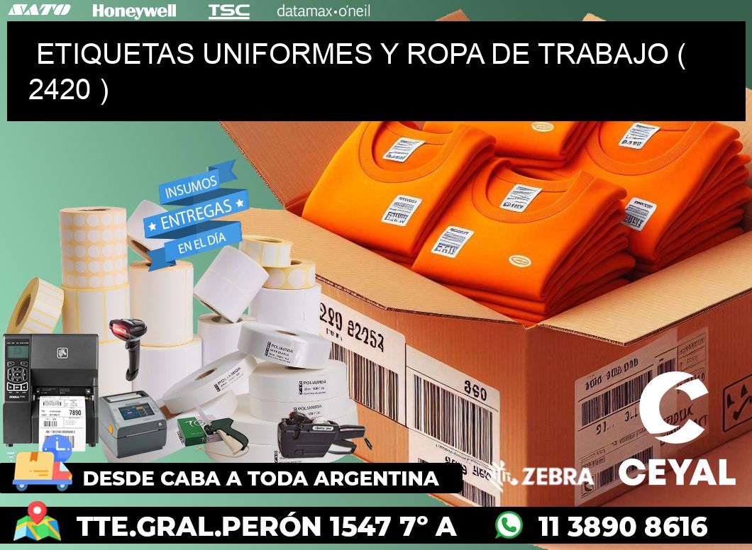 ETIQUETAS UNIFORMES Y ROPA DE TRABAJO ( 2420 )