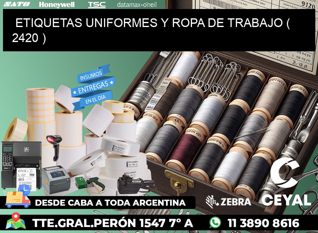 ETIQUETAS UNIFORMES Y ROPA DE TRABAJO ( 2420 )