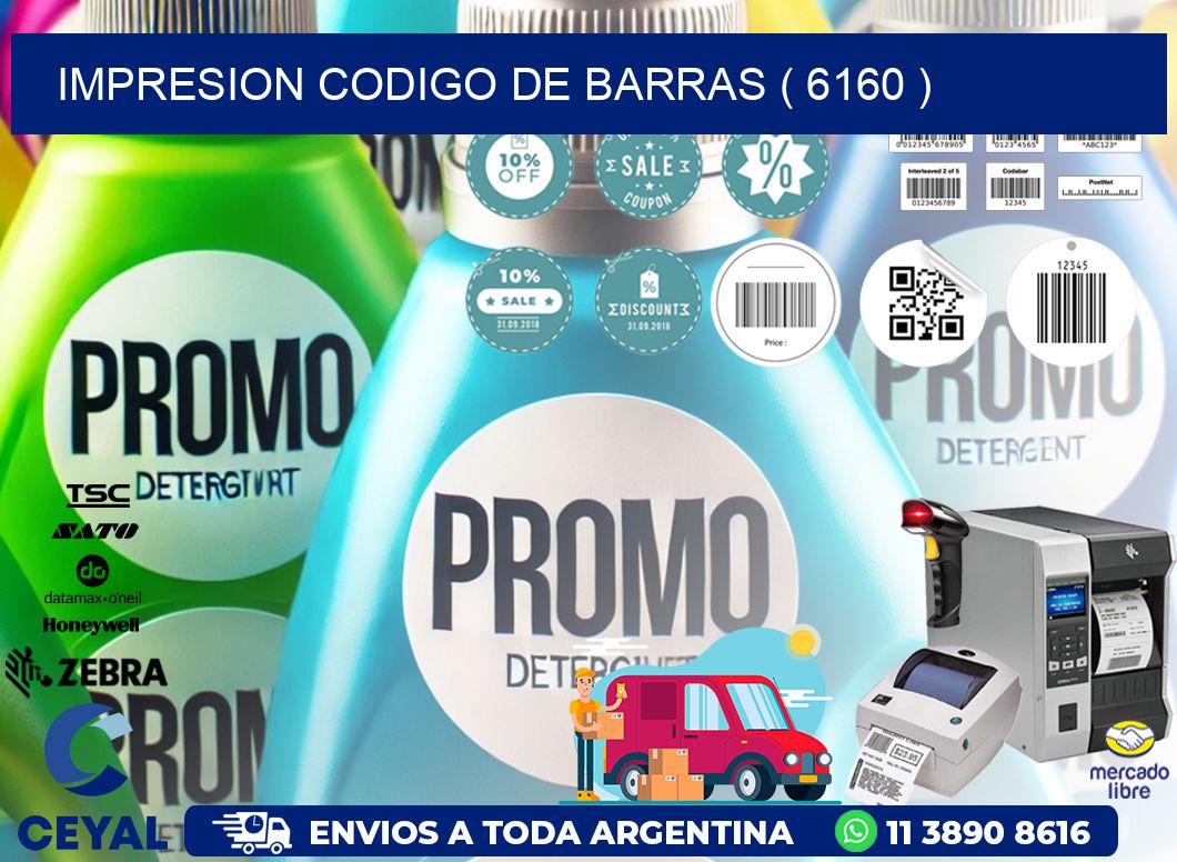 IMPRESION CODIGO DE BARRAS ( 6160 )