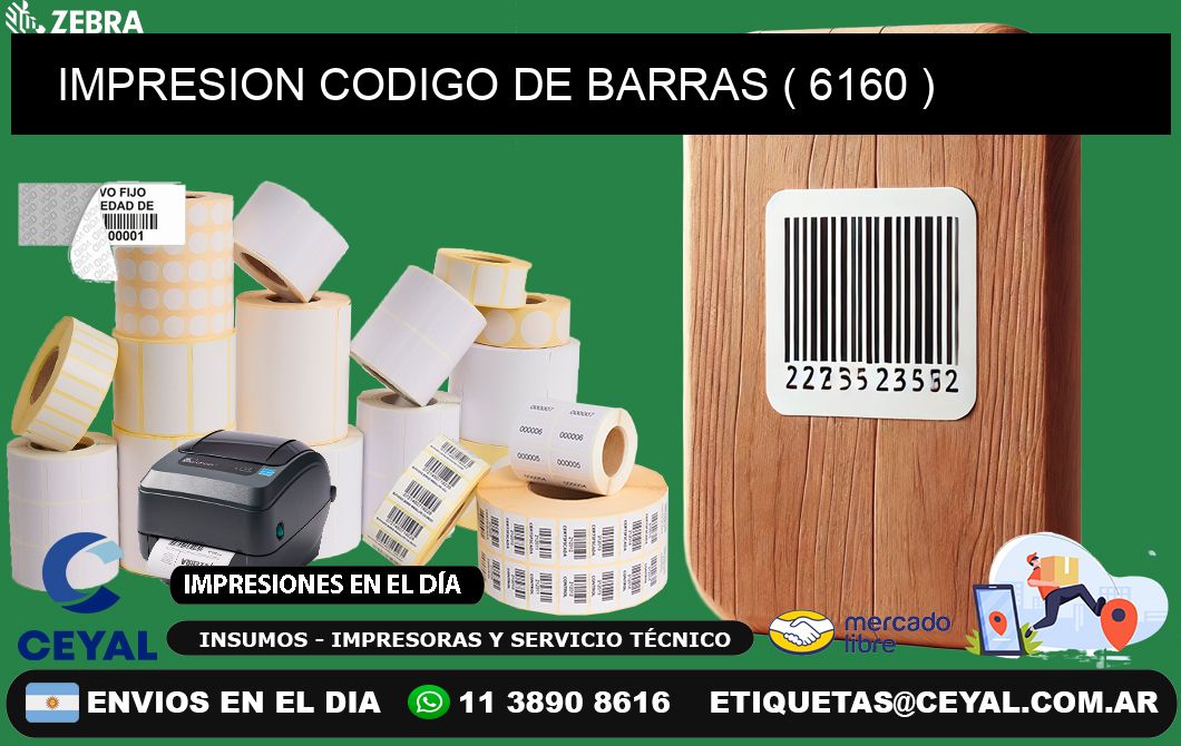 IMPRESION CODIGO DE BARRAS ( 6160 )