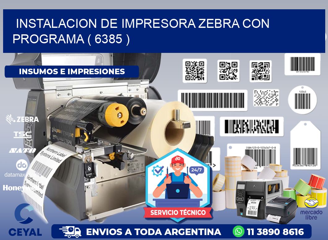 INSTALACION DE IMPRESORA ZEBRA CON PROGRAMA ( 6385 )