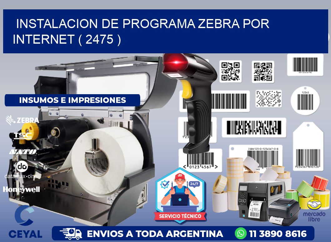 INSTALACION DE PROGRAMA ZEBRA POR INTERNET ( 2475 )