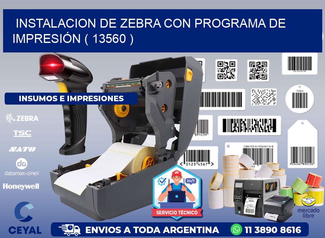 INSTALACION DE ZEBRA CON PROGRAMA DE IMPRESIÓN ( 13560 )