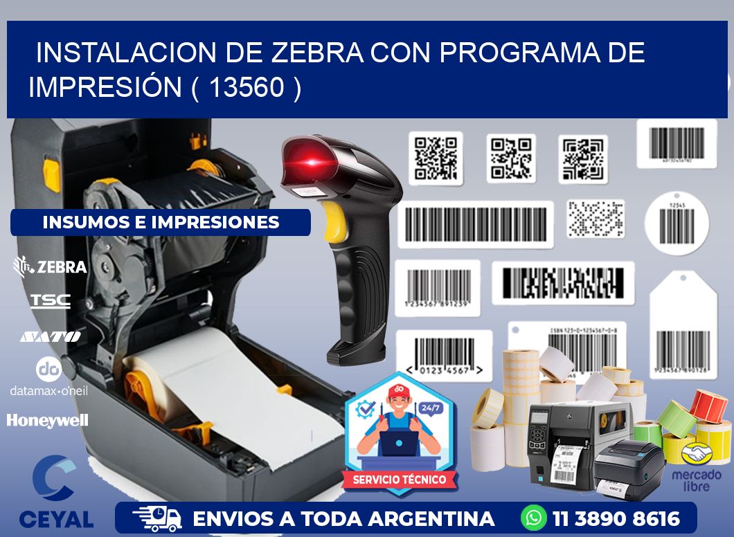 INSTALACION DE ZEBRA CON PROGRAMA DE IMPRESIÓN ( 13560 )