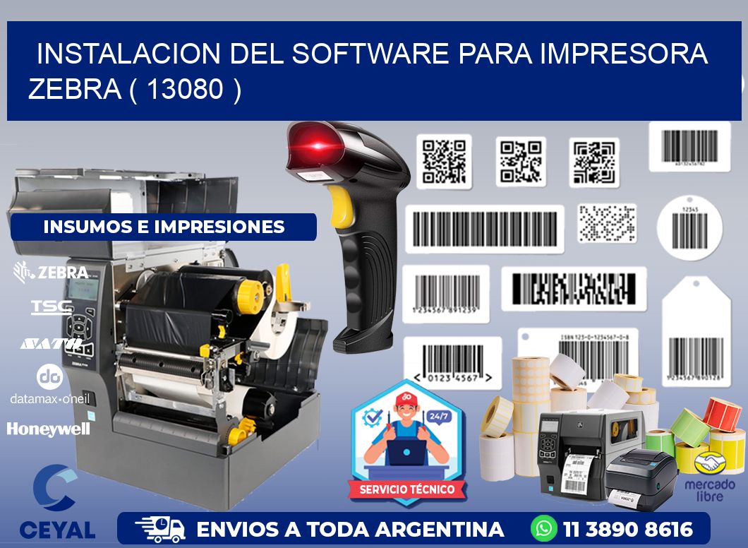 INSTALACION DEL SOFTWARE PARA IMPRESORA ZEBRA ( 13080 )