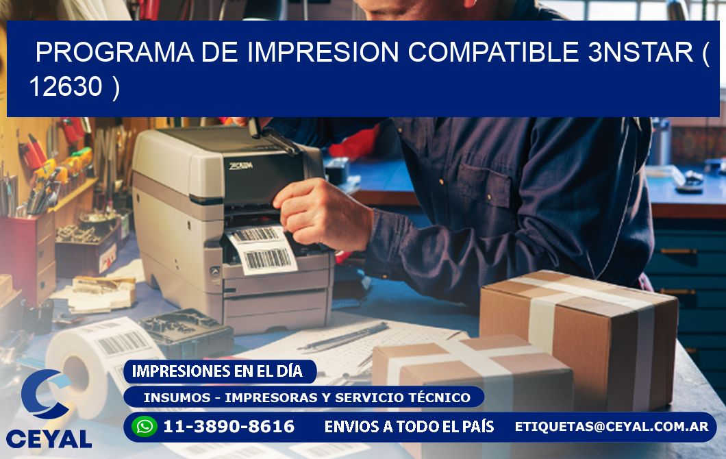 PROGRAMA DE IMPRESION COMPATIBLE 3NSTAR ( 12630 )