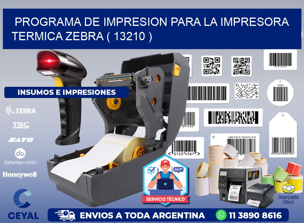 PROGRAMA DE IMPRESION PARA LA IMPRESORA TERMICA ZEBRA ( 13210 )