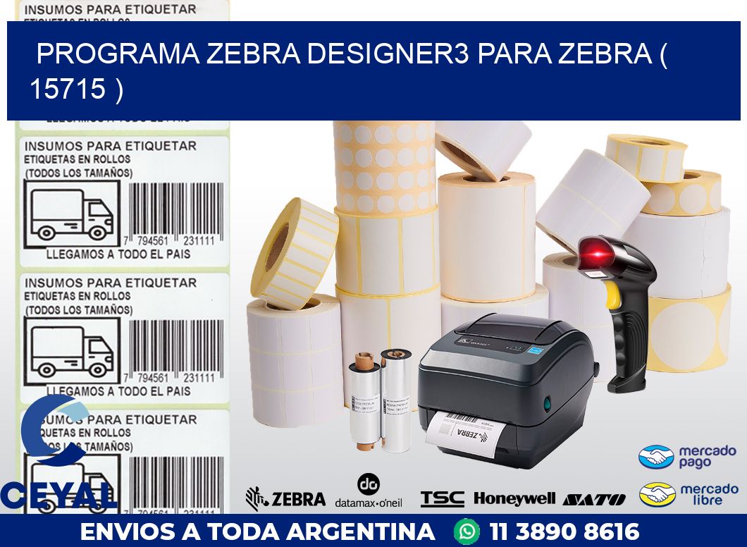 PROGRAMA ZEBRA DESIGNER3 PARA ZEBRA ( 15715 )