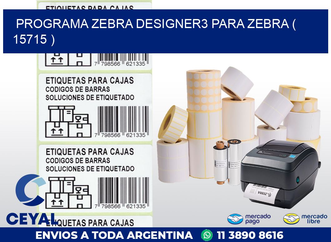 PROGRAMA ZEBRA DESIGNER3 PARA ZEBRA ( 15715 )