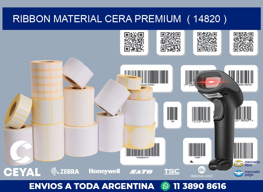 RIBBON MATERIAL CERA PREMIUM  ( 14820 )