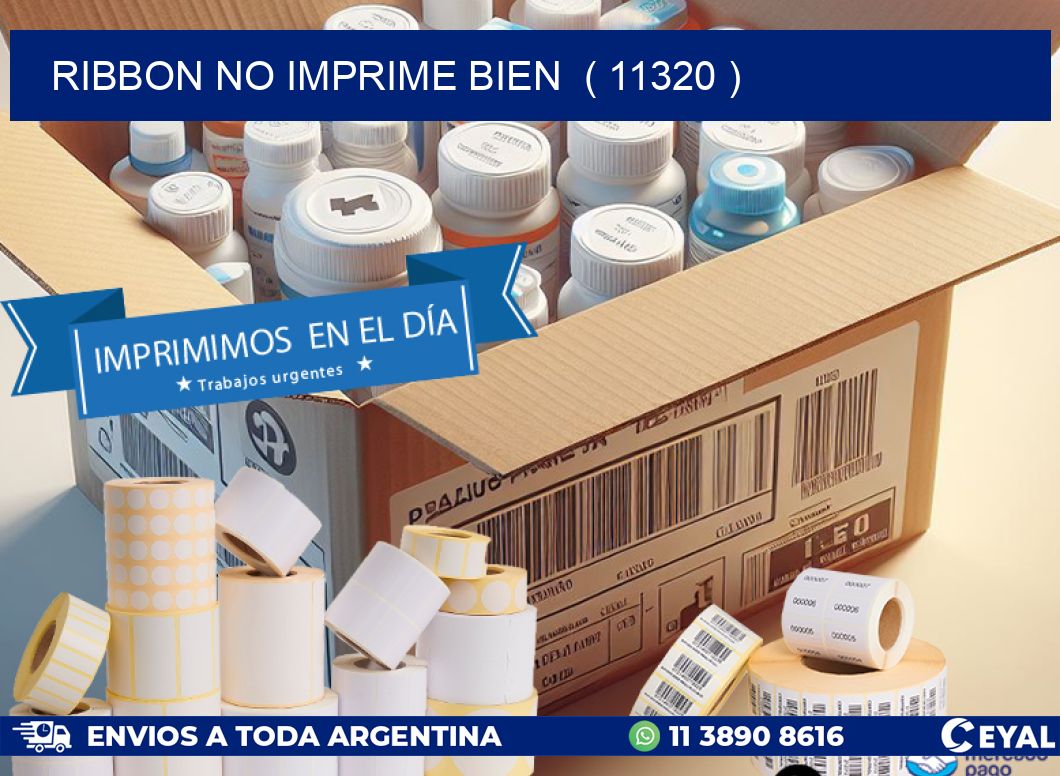 RIBBON NO IMPRIME BIEN  ( 11320 )