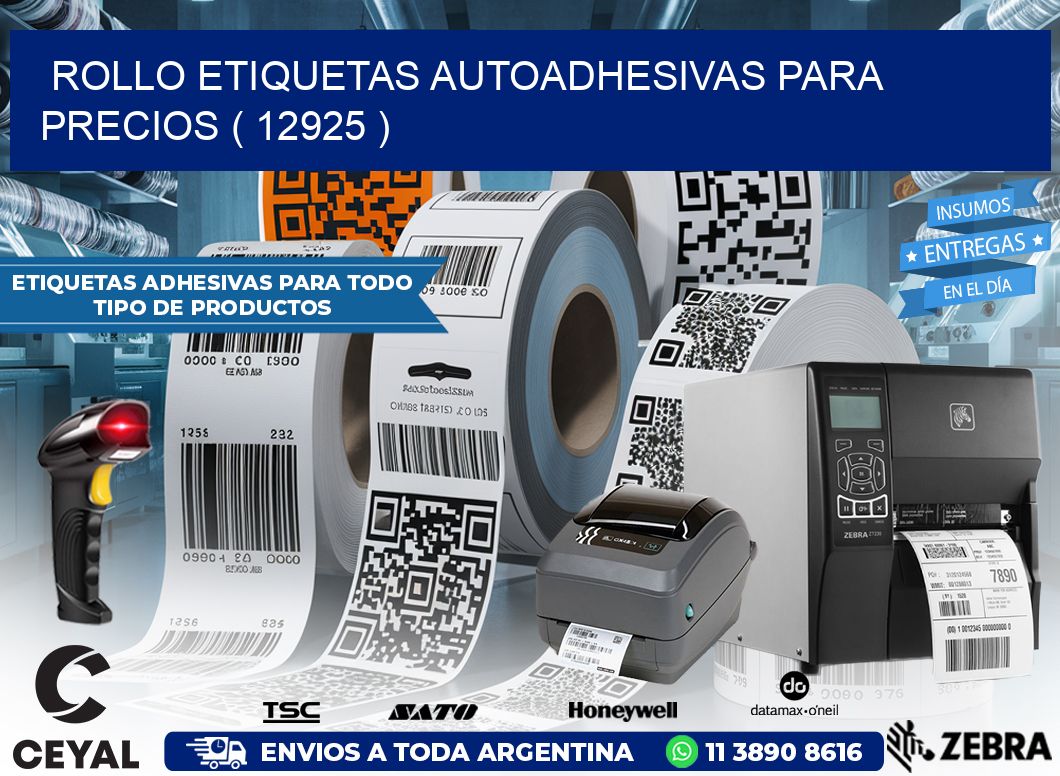 ROLLO ETIQUETAS AUTOADHESIVAS PARA PRECIOS ( 12925 )