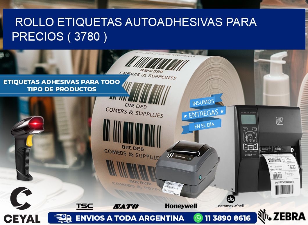 ROLLO ETIQUETAS AUTOADHESIVAS PARA PRECIOS ( 3780 )