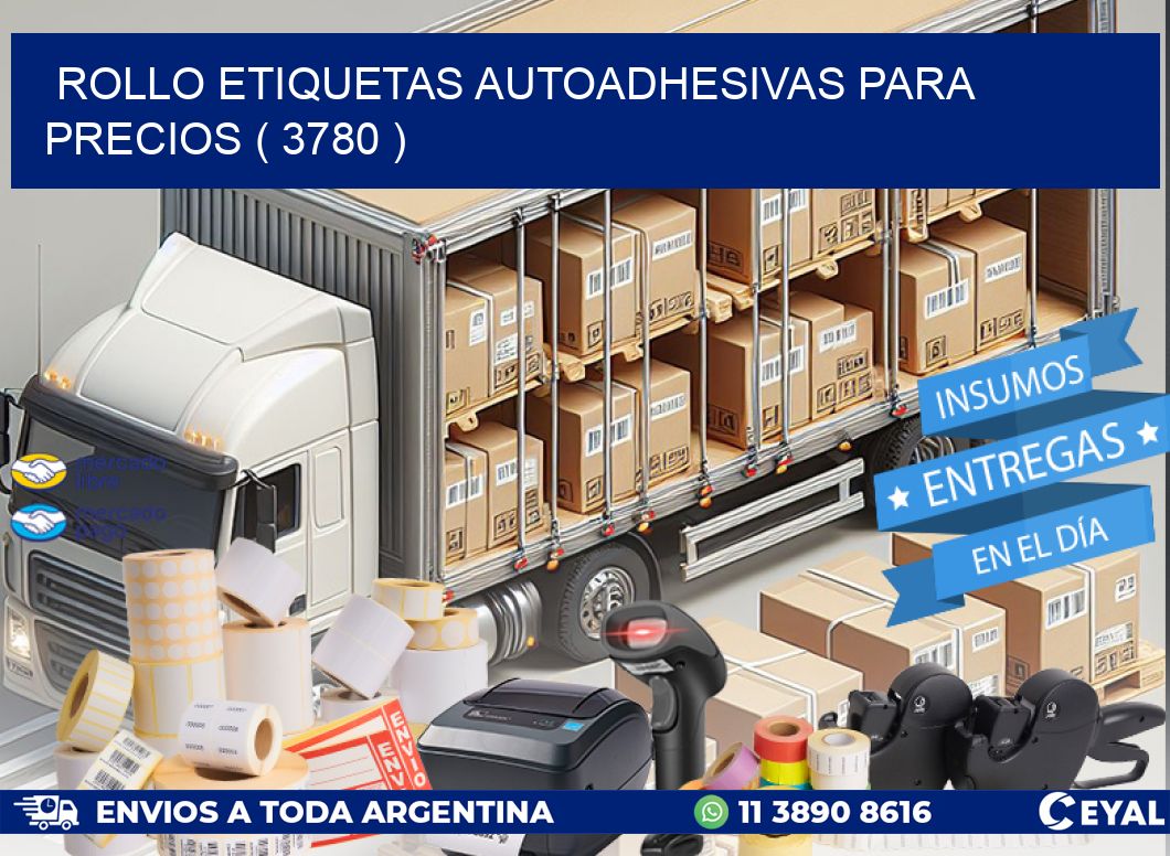 ROLLO ETIQUETAS AUTOADHESIVAS PARA PRECIOS ( 3780 )